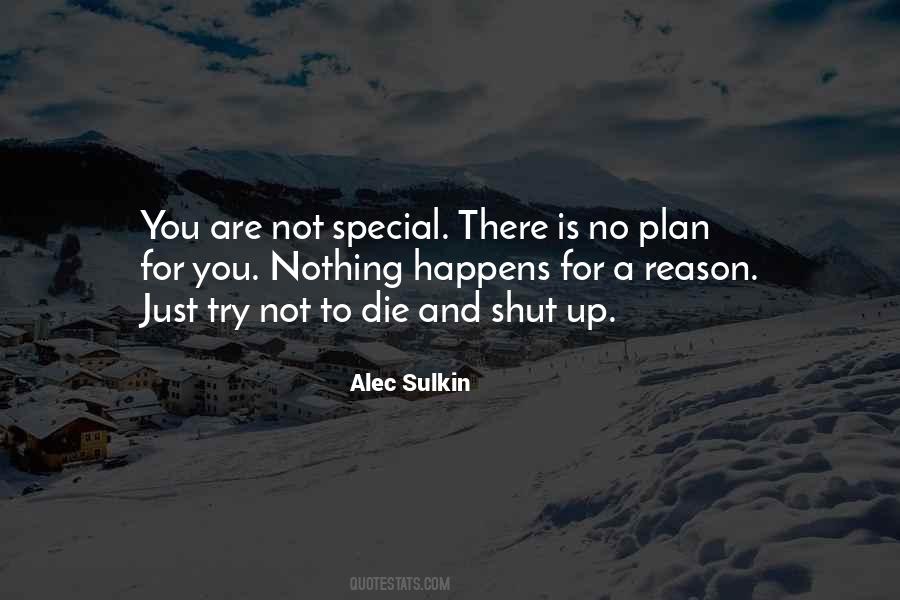 Nothing Happens To You Quotes #267651