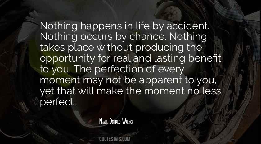 Nothing Happens To You Quotes #592255