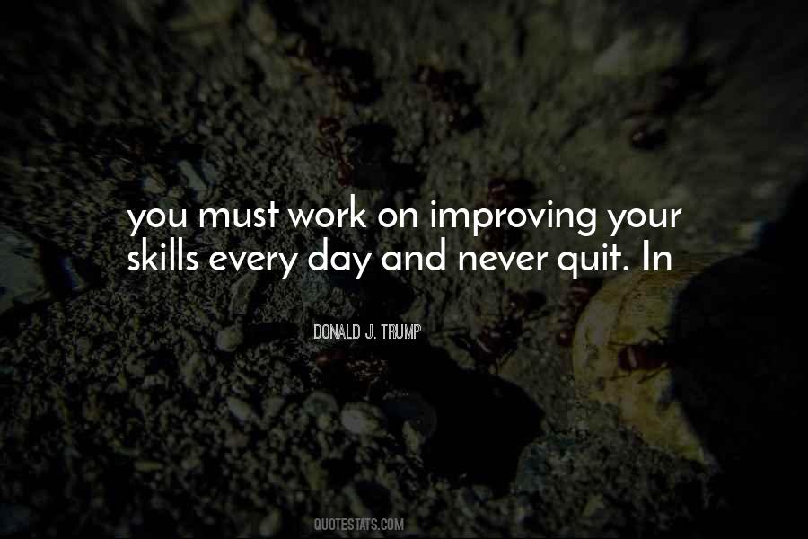 Quotes About Improving Skills #1102698