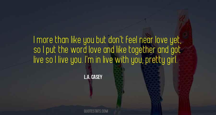 Near Love Quotes #1141397