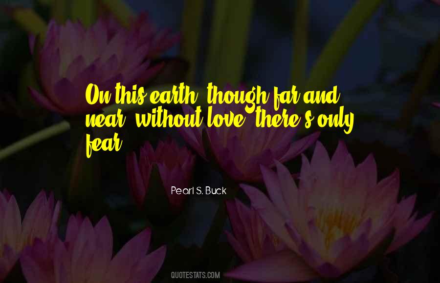 Near Love Quotes #1751383