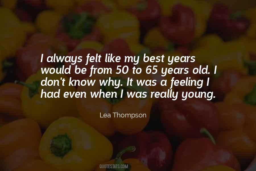 Best Years Quotes #1603949