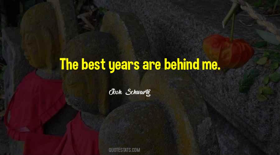 Best Years Quotes #994566