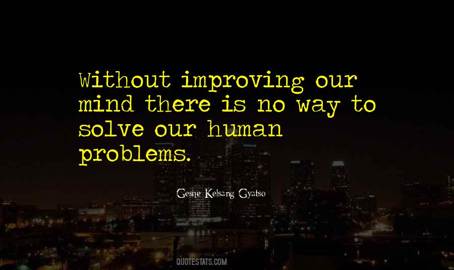 Quotes About Improving Others #151540