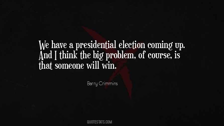 Election Win Quotes #1596985 Election Win Quotes #1596985