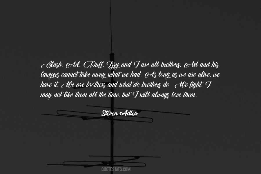 We Are Alive Quotes #1127622