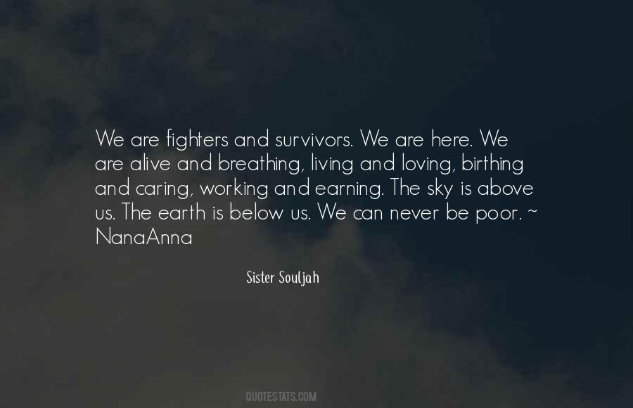 We Are Alive Quotes #1175796