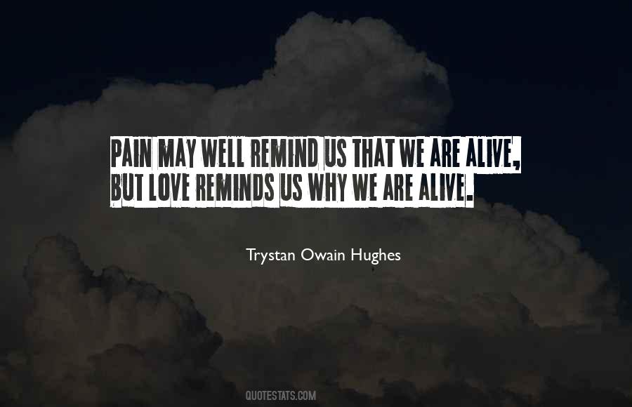 We Are Alive Quotes #576614