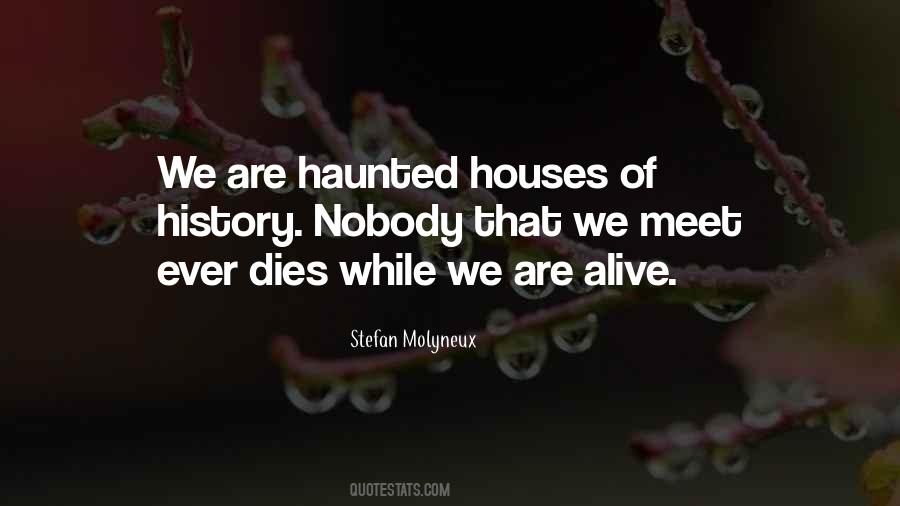 We Are Alive Quotes #912570