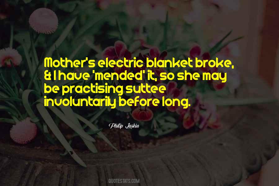 Electric Blanket Quotes #442049