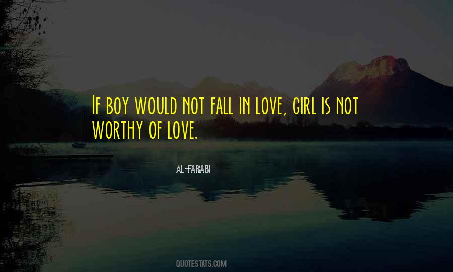 Not Worthy Of Love Quotes #42580