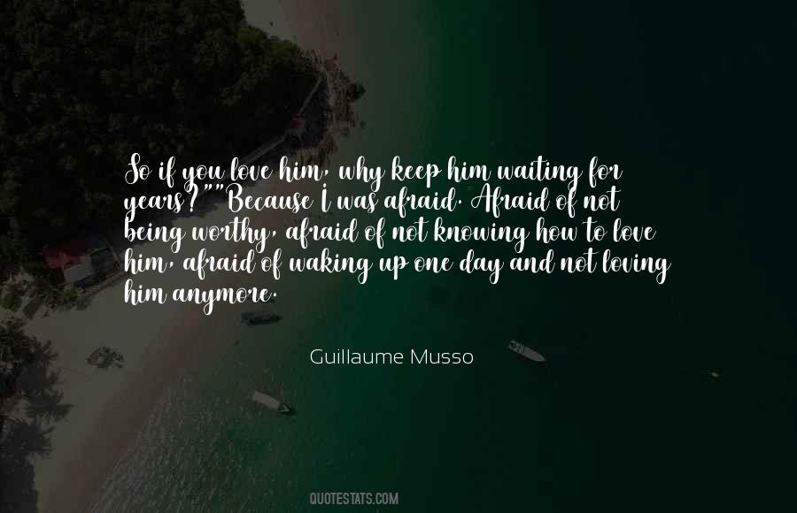 Not Worthy Of Love Quotes #747985