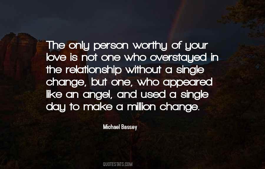 Not Worthy Of Love Quotes #900169