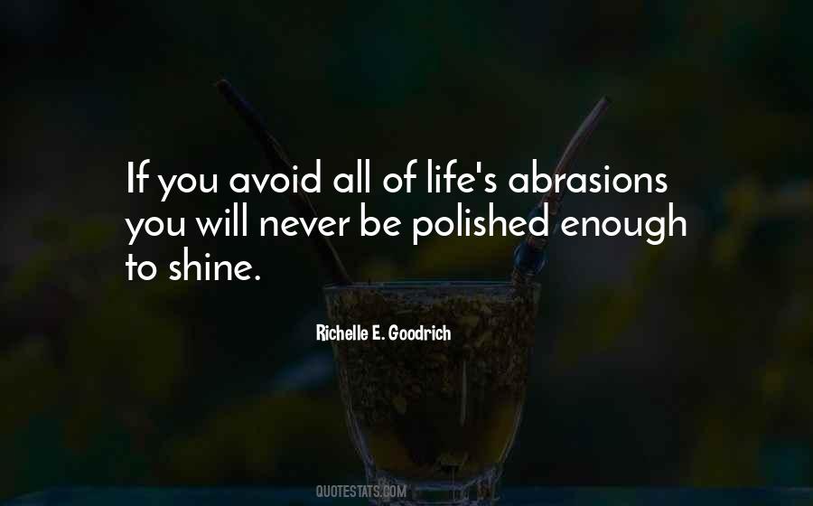 You Will Never Be Enough Quotes #27844