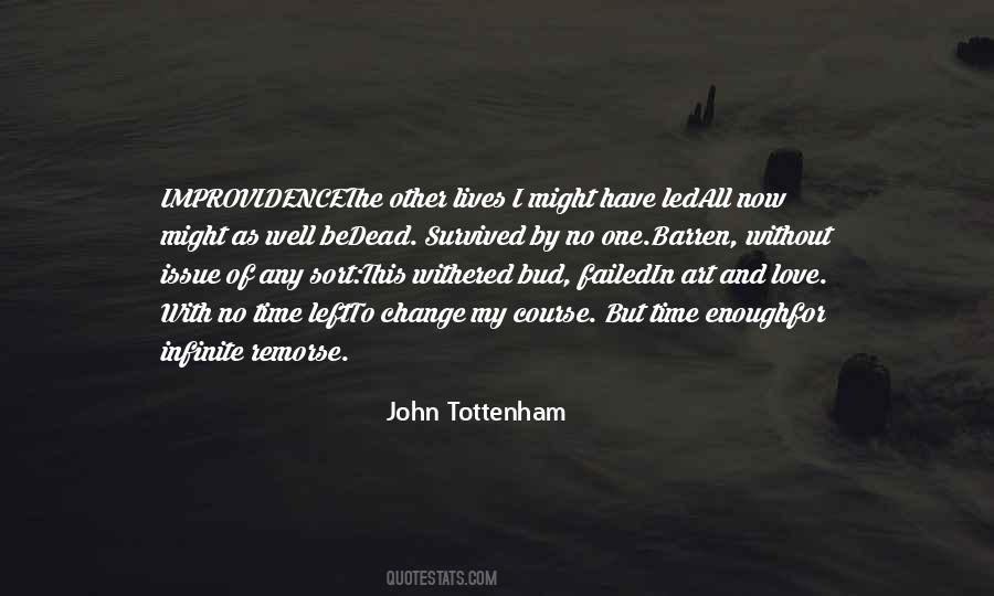 Quotes About Improvidence #1403314