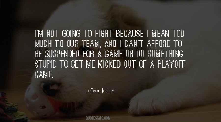 Fight Game Quotes #1659845