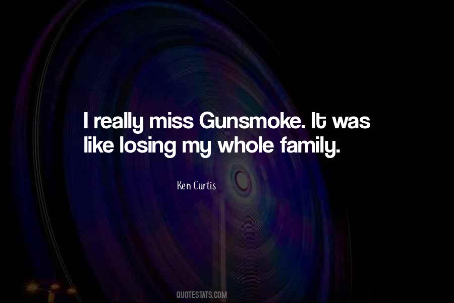 Family Miss Quotes #1614302