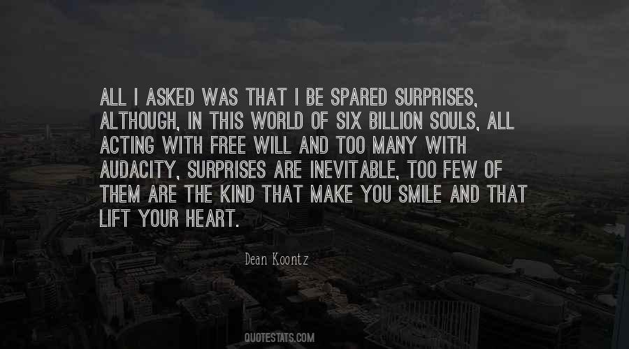 Will Make You Smile Quotes #1425599