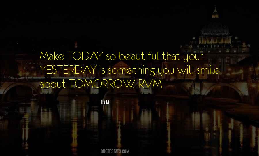 Will Make You Smile Quotes #1587146