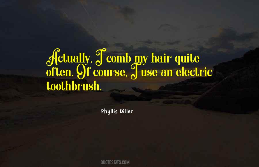 Electric Toothbrush Quotes #257734