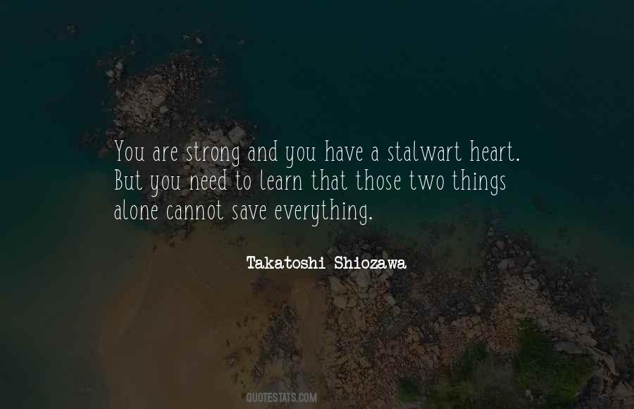 To Learn Strong Quotes #1657986