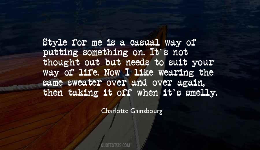 I Like Your Style Quotes #1609936