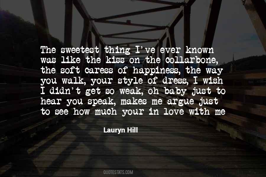 I Like Your Style Quotes #1809216