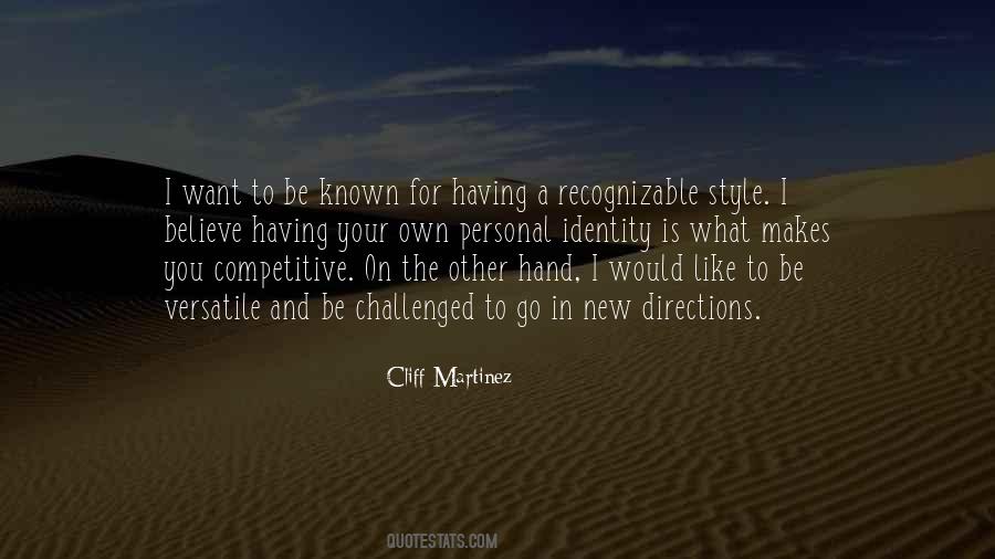 I Like Your Style Quotes #511256