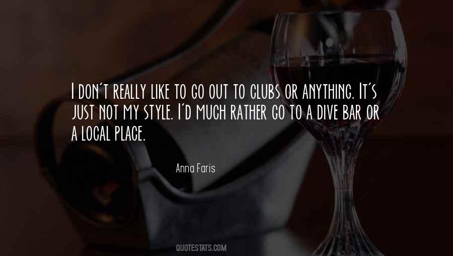 I Like Your Style Quotes #72244