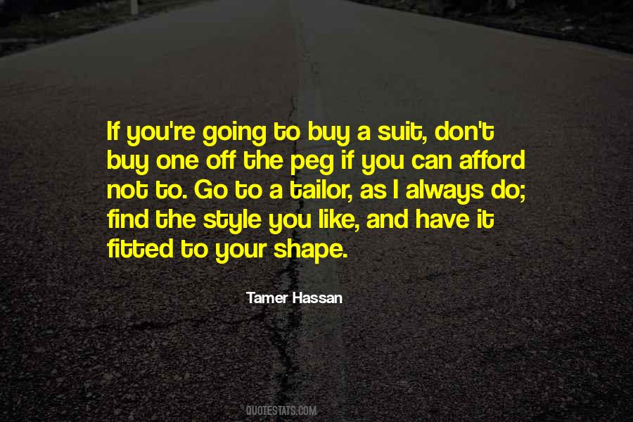 I Like Your Style Quotes #809543