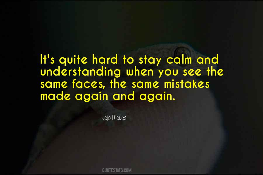 Same Mistakes Again Quotes #697292
