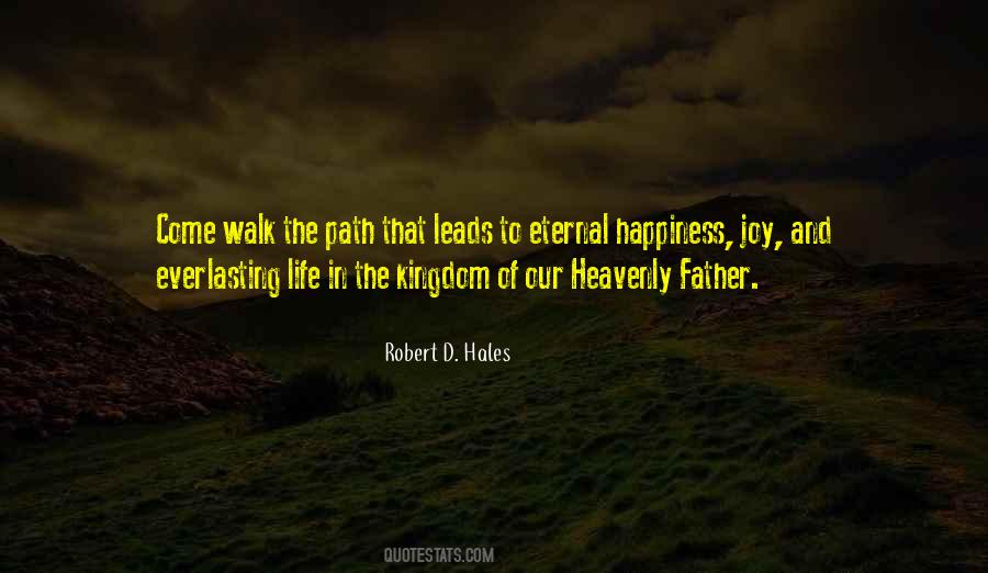 Walk The Path Of Life Quotes #205732