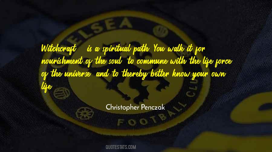 Walk The Path Of Life Quotes #402990
