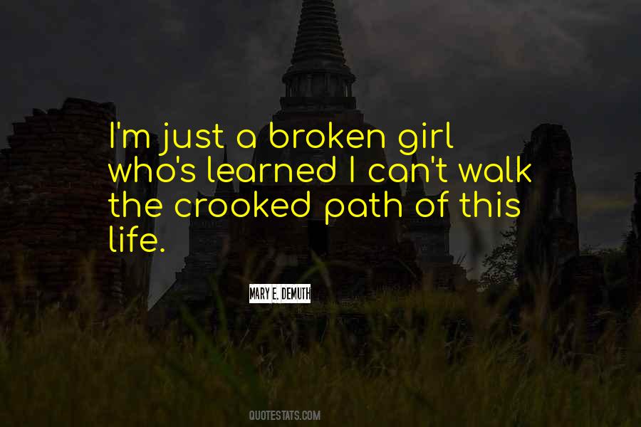 Walk The Path Of Life Quotes #964546