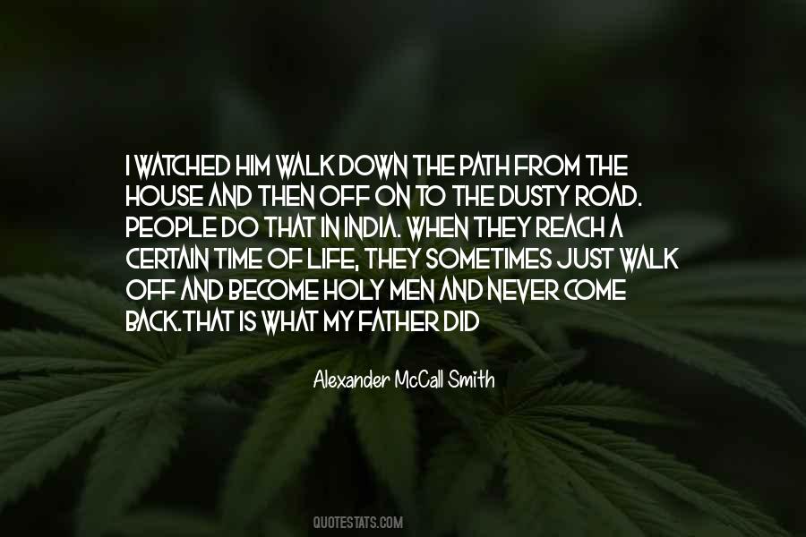Walk The Path Of Life Quotes #976833