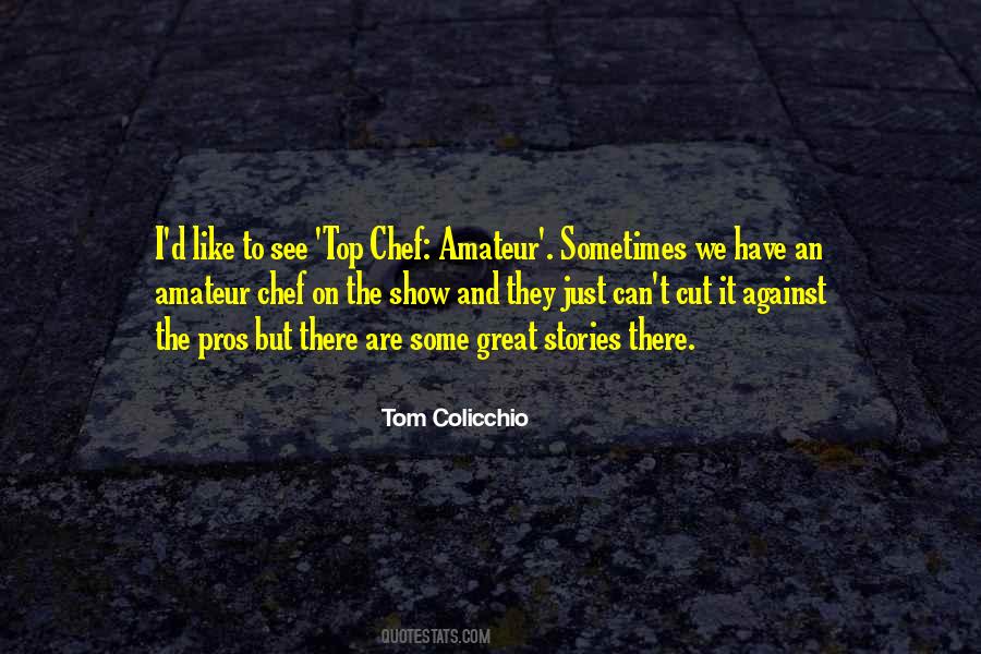 Top Chef Quotes #1782872