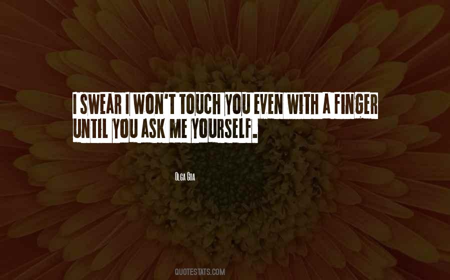 I Swear I Love You Quotes #170285
