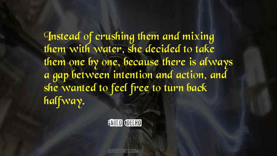 There Is No Halfway Quotes #109343