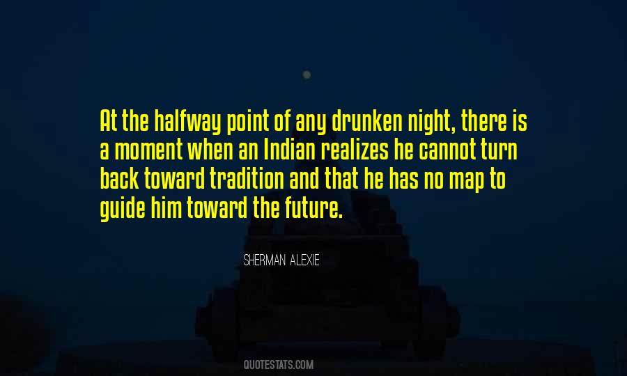 There Is No Halfway Quotes #311119