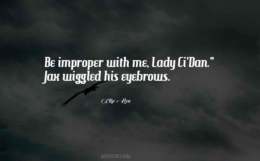 Quotes About Improper #102612