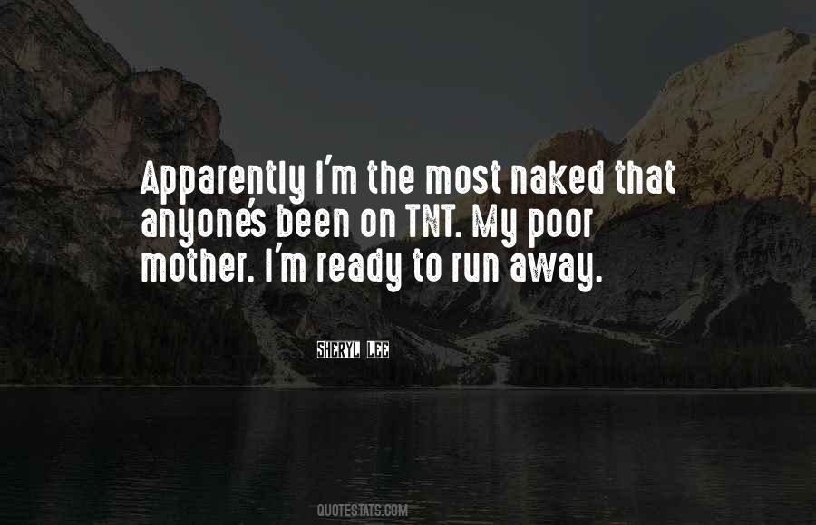 You Cant Run Away From Yourself Quotes #149684