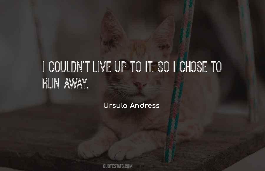You Cant Run Away From Yourself Quotes #168714