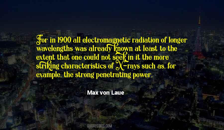 Electromagnetic Radiation Quotes #282619