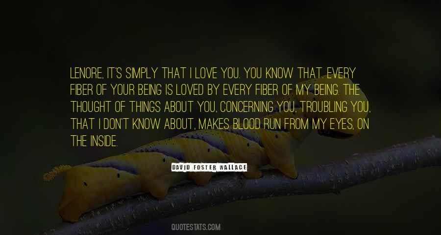 Being Loved By You Quotes #1423997