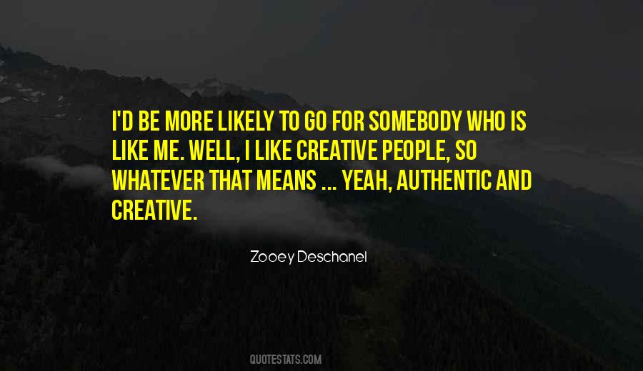 Be More Creative Quotes #392192