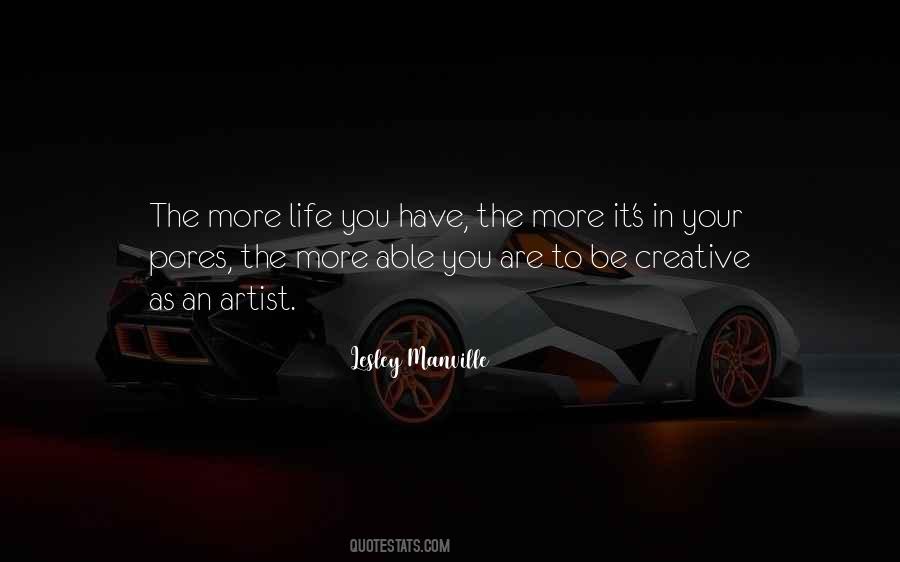 Be More Creative Quotes #838649