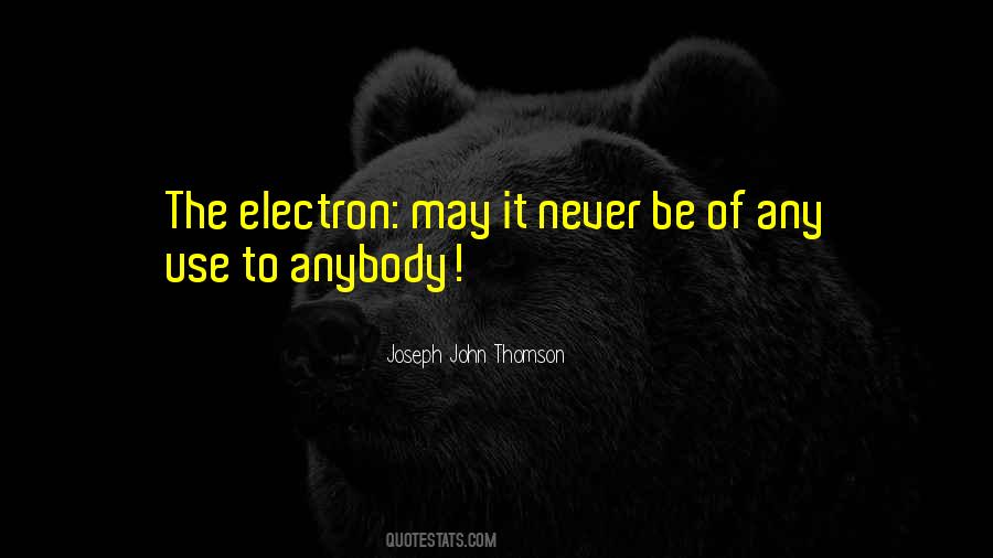 Electron Quotes #374124