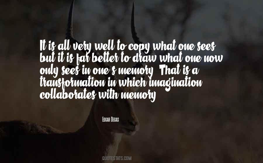 Quotes About Better Memory #1166400