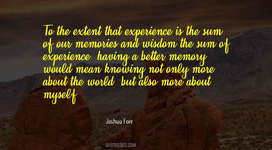 Quotes About Better Memory #1401779