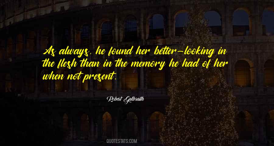 Quotes About Better Memory #1657061
